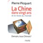 La Chine dans 20 ans et le reste du monde - Demain tous chinois ?