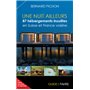 Une nuit ailleurs / 87 hébergements insolites en Suisse et France voisine