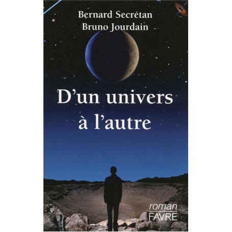 D'un univers à l'autre