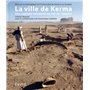 La ville de Kerma