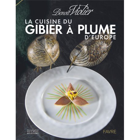 La cuisine du gibier à plume d'Europe