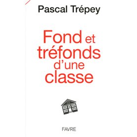 Fond et tréfonds d'une classe