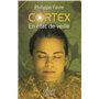 Cortex - En état de veille