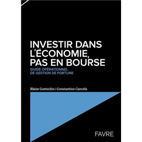 Investir dans l'économie, pas en bourse