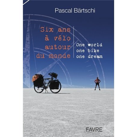 Six ans à vélo autour du monde