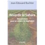 Reverdir le Sahara