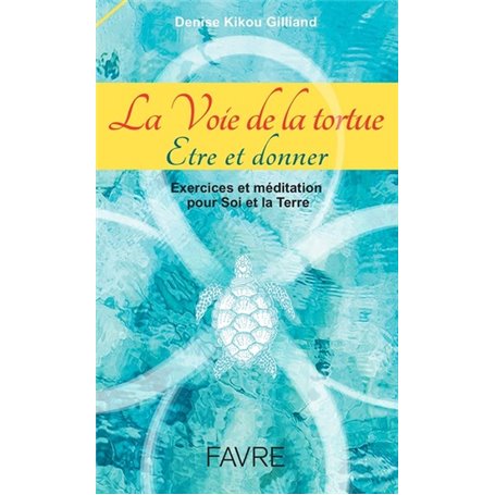 La voie de la tortue