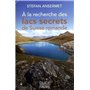 A la recherche des lacs secrets de Suisse romande