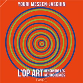 L'Op Art rencontre les neurosciences