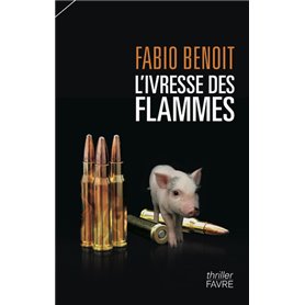 L'ivresse des flammes