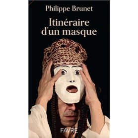 Itinéraire d'un masque