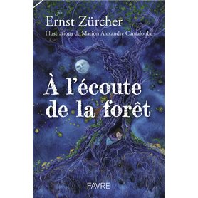 À l'écoute de la forêt