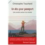 Un alto pour passeport - Une année autour du monde