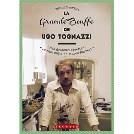 La grande Bouffe de Ugo Tognazzi