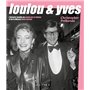 Loulou & Yves - L'histoire inédite de Loulou de La Falaise et de la Maison Saint Laurent