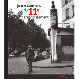 Je me souviens du 11ème arrondissement -2ème édition-