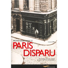 Promenades dans le Paris disparu