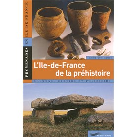 L'Ile-de-France de la préhistoire