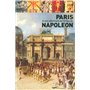 Paris et ses alentours au temps de Napoléon