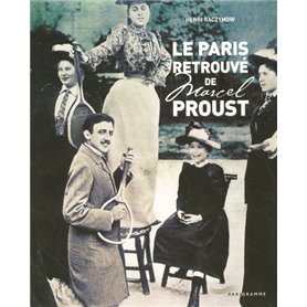 Le Paris retrouvé de Marcel Proust 2005