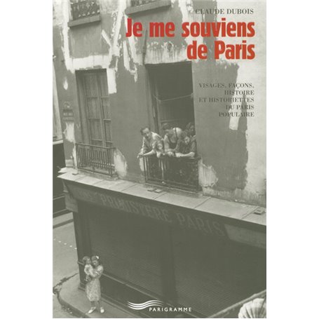 Je me souviens de Paris