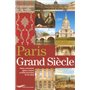 Paris grand siècle - Place, monument, églises, maisons et hôtels particuliers du XVIIème siècle