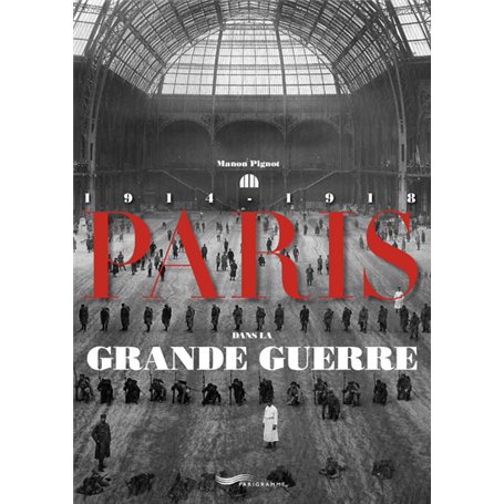 Paris dans la grande guerre