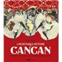 L'incroyable histoire du Cancan