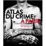 Atlas du crime à Paris