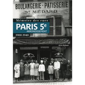 Mémoire des rues - Paris 5e arrondissement (1900-1940)