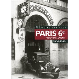 Mémoire des rues - Paris 6e arrondissement (1900-1940)