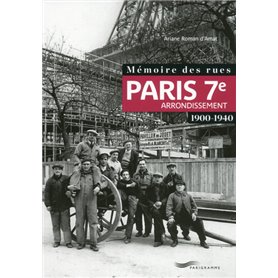 Mémoire des rues - Paris 7E arrondissement (1900-1940)