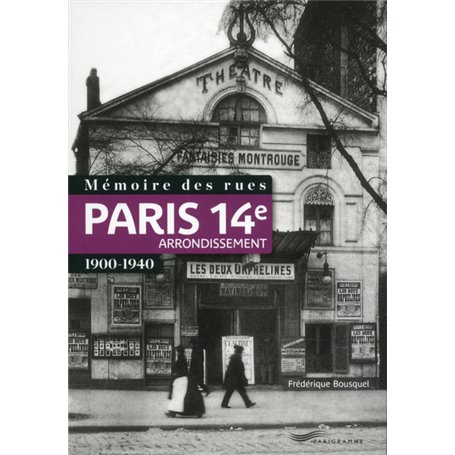 Mémoire des rues - Paris 14e arrondissement (1900-1940)