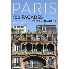 Paris - 100 façades remarquables