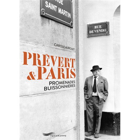 Prévert & Paris - Promenades buissonières