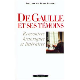 De gaulle et ses témoins