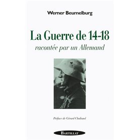 La guerre de 14-18 racontée par un Allemand