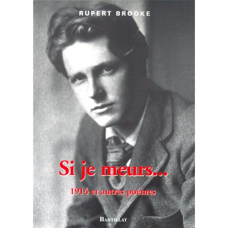 Si je meurs 1914 et autres poèmes