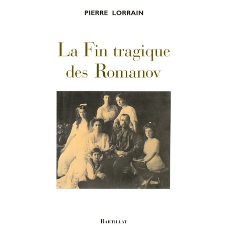 La fin tragique des Romanov