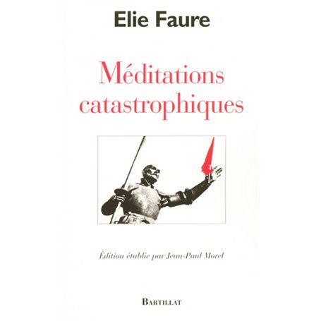 Méditations catastrophiques