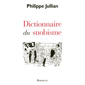 Dictionnaire du snobisme