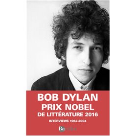 Dylan par Dylan Interwiews 1962-2004