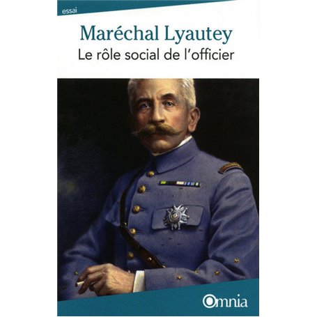 Maréchal Lyautey - Le rôle social de l'officier