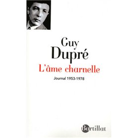 L'âme charnelle - Journal 1953-1978