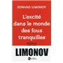 L'excité dans le monde des fous tranquilles, chroniques 1989-1994