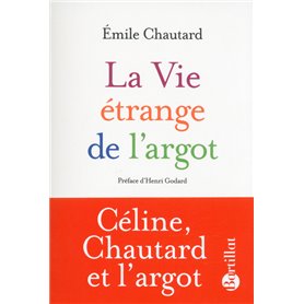 La Vie étrange de l'argot