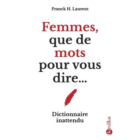 Femmes, que de mots pour vous dire...