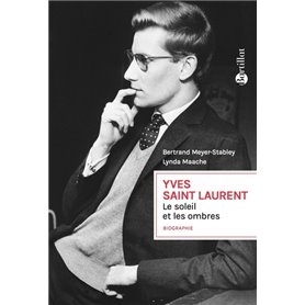 Yves Saint Laurent le soleil et les ombres