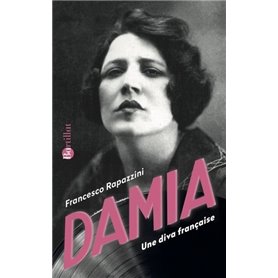 Damia - Une diva française