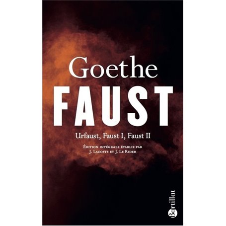 Faust - Urfaust, Faust I, Faust II